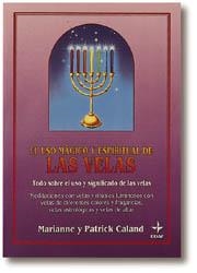 USO MAGICO Y ESPIRITUAL DE LAS VELAS, EL | 9788476408452 | Llibreria L'Illa - Llibreria Online de Mollet - Comprar llibres online