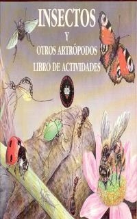 INSECTOS Y OTROS ARTROPODOS .LIBRO DE ACTIVIDADES | 9788446003700