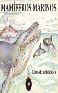MAMIFEROS MARINOS.LIBRO DE ACTIVIDADES | 9788446003496
