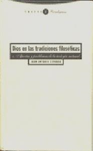 DIOS EN LAS TRADICIONES FILOSOFICAS | 9788481640014 | ESTRADA, JUAN ANTONIO | Llibreria L'Illa - Llibreria Online de Mollet - Comprar llibres online