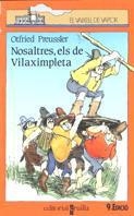 NOSALTRES ELS DE VILAXIMPLETA | 9788476292211 | OTFRIED PREUSSLER | Llibreria L'Illa - Llibreria Online de Mollet - Comprar llibres online