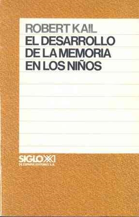 DESARROLLO DE LA MEMORIA EN LOS NIÑOS, EL | 9788432304866 | KAIL, ROBERT | Llibreria L'Illa - Llibreria Online de Mollet - Comprar llibres online