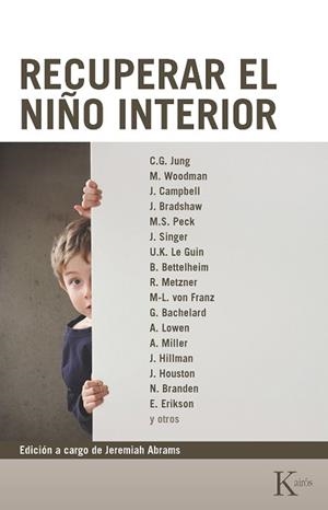 RECUPERAR EL NIÑO INTERIOR | 9788472452664 | JUNG, WOODMAN, Y OTROS | Llibreria L'Illa - Llibreria Online de Mollet - Comprar llibres online