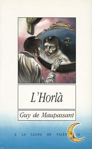 HORLA,L' | 9788476602096 | MAUPASSANT,GUY DE | Llibreria L'Illa - Llibreria Online de Mollet - Comprar llibres online
