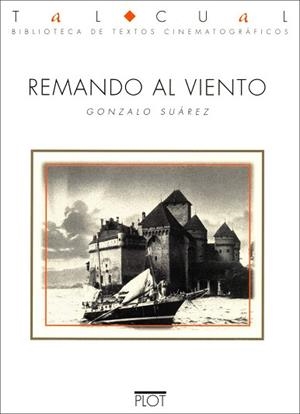 REMANDO AL VIENTO | 9788486702335 | SUAREZ,GONZALO