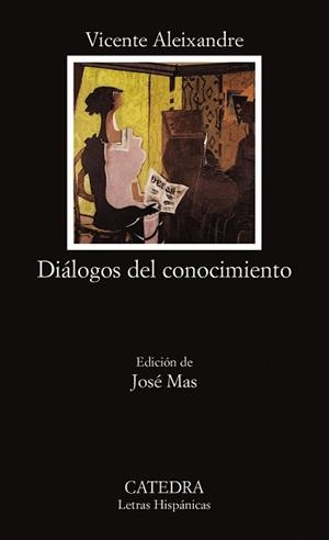 DIALOGOS DEL CONOCIMIENTO | 9788437611358 | ALEIXANDRE, VICENTE | Llibreria L'Illa - Llibreria Online de Mollet - Comprar llibres online