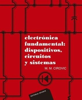 ELECTRONICA FUNDAMENTAL: DISPOSITIVOS, CIRCUITOS Y | 9788429130140 | CIROVIC