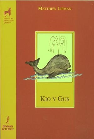 KIO Y GUS | 9788479600150 | LIPMAN, MATTHEW | Llibreria L'Illa - Llibreria Online de Mollet - Comprar llibres online