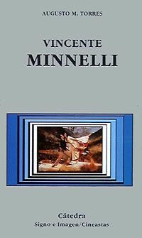 VICENTE MINNELLI | 9788437613192 | TORRES, AUGUSTO | Llibreria L'Illa - Llibreria Online de Mollet - Comprar llibres online