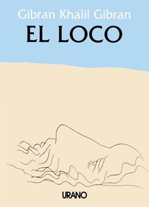 LOCO, EL | 9788486344115 | GIBRAN, KAHLIL | Llibreria L'Illa - Llibreria Online de Mollet - Comprar llibres online