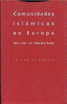 COMUNICACIONES ISLAMICAS EN EUROPA | 9788481640397 | ABUMALHAM, MONTSERRAT | Llibreria L'Illa - Llibreria Online de Mollet - Comprar llibres online