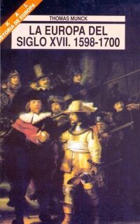 EUROPA DEL SIGLO XVII. 1598-1700 | 9788446004110 | MUNCK, THOMAS | Llibreria L'Illa - Llibreria Online de Mollet - Comprar llibres online