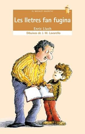 LLETRES FAN FUGINA, LES | 9788476602065 | LLUCH, ENRIC | Llibreria L'Illa - Llibreria Online de Mollet - Comprar llibres online