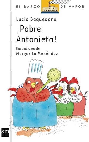 POBRE ANTONIETA! | 9788434845176 | BAQUEDANO, LUCIA | Llibreria L'Illa - Llibreria Online de Mollet - Comprar llibres online