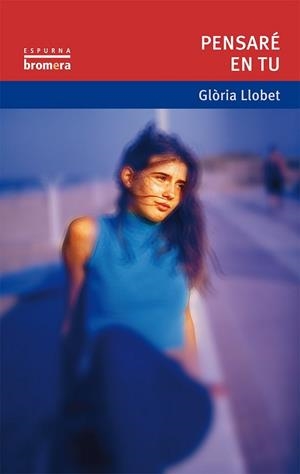 PENSARE EN TU | 9788476603994 | LLOBET,GLORIA | Llibreria L'Illa - Llibreria Online de Mollet - Comprar llibres online