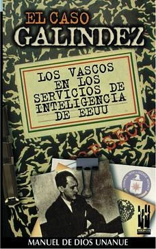CASO GALINDEZ, EL | 9788481361315 | UNANUE, MANUEL DE DIOS | Llibreria L'Illa - Llibreria Online de Mollet - Comprar llibres online