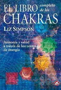 LIBRO COMPLETO DE LOS CHAKRAS, EL | 9788488242839 | SIMPSON, LIZ | Llibreria L'Illa - Llibreria Online de Mollet - Comprar llibres online