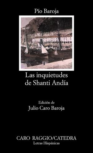INQUIETUDES DE SHANTI ANDIA | 9788437601236 | BAROJA,PIO | Llibreria L'Illa - Llibreria Online de Mollet - Comprar llibres online