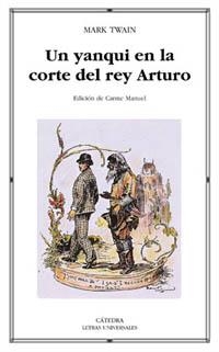 YANQUI EN LA CORTE DEL REY ARTURO | 9788437617428 | TWAIN, MARK | Llibreria L'Illa - Llibreria Online de Mollet - Comprar llibres online