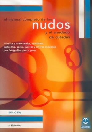 MANUAL COMPLETO DE LOS NUDOS | 9788480194327 | FRY, ERIC C