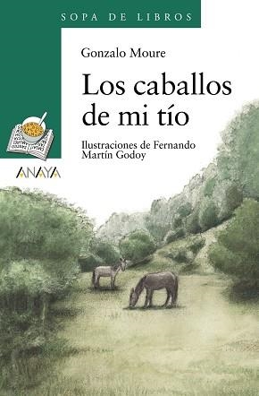 CABALLOS DE MI TIO, LOS | 9788420792316 | MOURE, GONZALO | Llibreria L'Illa - Llibreria Online de Mollet - Comprar llibres online