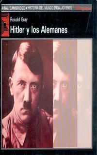 HITLER Y LOS ALEMANES | 9788476006146 | GRAY, RONALD | Llibreria L'Illa - Llibreria Online de Mollet - Comprar llibres online