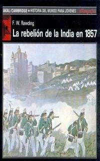 REBELION DE LA INDIA EN 1857 | 9788476006658 | RAWLING, F.W. | Llibreria L'Illa - Llibreria Online de Mollet - Comprar llibres online
