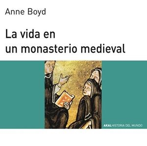 VIDA EN UN MONASTERIO, LA | 9788476005408 | BOYD, ANNE | Llibreria L'Illa - Llibreria Online de Mollet - Comprar llibres online