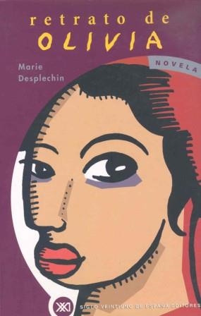 RETRATO DE OLIVIA | 9788432310102 | DESPLECHIN, MARIE | Llibreria L'Illa - Llibreria Online de Mollet - Comprar llibres online