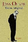 TEATRE ORIGINAL | 9788482568492 | OLIVER, JOAN | Llibreria L'Illa - Llibreria Online de Mollet - Comprar llibres online