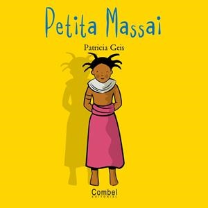PETITA MASSAI | 9788478643561 | Llibreria L'Illa - Llibreria Online de Mollet - Comprar llibres online