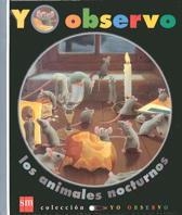 ANIMALES NOCTURNOS, YO OBSERVO | 9788434865921 | Llibreria L'Illa - Llibreria Online de Mollet - Comprar llibres online