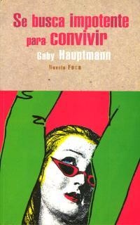 SE BUSCA IMPOTENTE PARA VIVIR | 9788493048167 | HAUPTMANN, GABY | Llibreria L'Illa - Llibreria Online de Mollet - Comprar llibres online