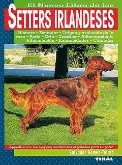 SETTERS IRLANDESES | 9788430585205 | Llibreria L'Illa - Llibreria Online de Mollet - Comprar llibres online