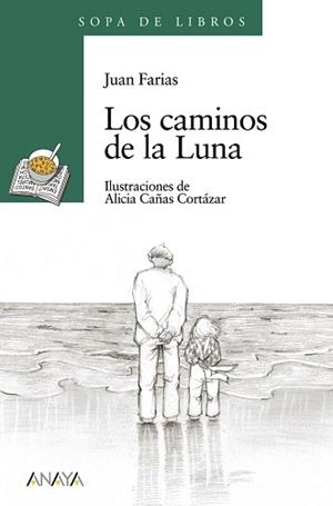 CAMINOS DE LA LUNA, LOS | 9788420782935 | FARIAS, JUAN | Llibreria L'Illa - Llibreria Online de Mollet - Comprar llibres online