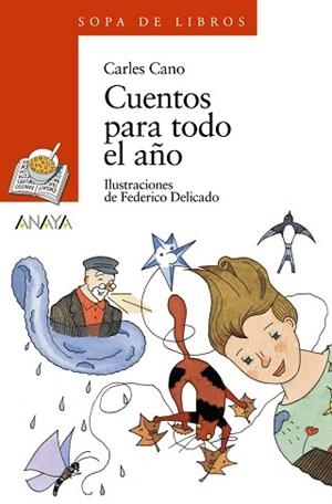 CUENTOS PARA TODO EL AÑO | 9788420784588 | CANO, CARLOS | Llibreria L'Illa - Llibreria Online de Mollet - Comprar llibres online