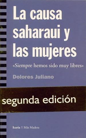 CAUSA SAHARAUI Y LAS MUJERES, LA | 9788474263541 | JULIANO, DOLORES | Llibreria L'Illa - Llibreria Online de Mollet - Comprar llibres online
