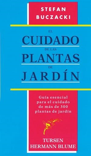 CUIDADO DE LAS PLATAS DE JARDIN, EL | 9788487756955 | BUCZACKI, STEFAN | Llibreria L'Illa - Llibreria Online de Mollet - Comprar llibres online