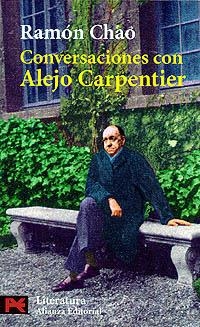 CONVERSACIONES CON ALEJO CARPENTIER | 9788420634258 | CHAO, RAMON | Llibreria L'Illa - Llibreria Online de Mollet - Comprar llibres online