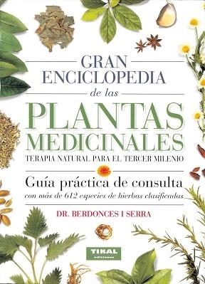 GRAN ENCICLOPEDIA DE LAS PLANTAS MEDICINALES | 9788430584963 | BERDONCES I SERRA | Llibreria L'Illa - Llibreria Online de Mollet - Comprar llibres online