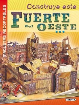 CONSTRUYE ESTE FUERTE DEL OESTE | 9788430579051 | Llibreria L'Illa - Llibreria Online de Mollet - Comprar llibres online