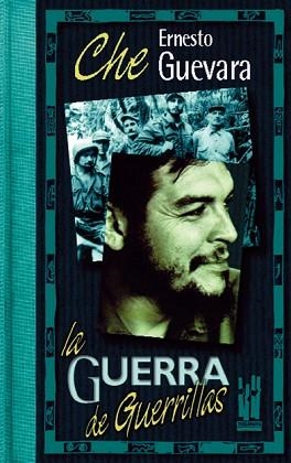 GUERRA DE GUERRILLAS, LA | 9788481361018 | GUEVARA, ERNESTO | Llibreria L'Illa - Llibreria Online de Mollet - Comprar llibres online