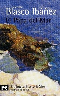 PAPA DEL MAR, EL | 9788420633824 | BLASCO IBAÑEZ, VICENTE | Llibreria L'Illa - Llibreria Online de Mollet - Comprar llibres online