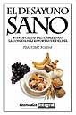 DESAYUNO SANO, EL | 9788479013783 | FOSSAS, FRANCESC | Llibreria L'Illa - Llibreria Online de Mollet - Comprar llibres online