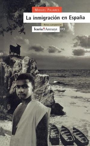 INMIGRACION EN ESPAÑA, LA | 9788474263718 | PAJARES, MIGUEL | Llibreria L'Illa - Llibreria Online de Mollet - Comprar llibres online