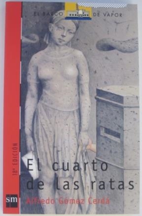 CUARTO DE LAS RATAS | 9788434862487 | GOMEZ CERDA, ALFREDO