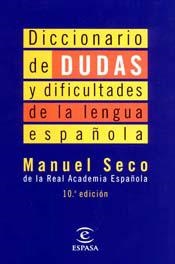 DICCIONARIO DE DUDAS Y DIFICULTADES DE L.ESPAÑOLA | 9788423994250 | SECO, MANUEL | Llibreria L'Illa - Llibreria Online de Mollet - Comprar llibres online