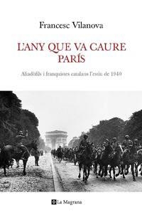 ANY QUE VA CAURE PARIS, L' | 9788482640792 | VILANOVA, FRANCESC | Llibreria L'Illa - Llibreria Online de Mollet - Comprar llibres online