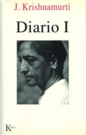 DIARIO I | 9788472454415 | KRISHNAMURTI