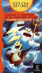 CUENTOS Y LEYENDAS DE LA MITOLOGIA GRIEGA | 9788423990566 | POUZADOUX, CLAUDE | Llibreria L'Illa - Llibreria Online de Mollet - Comprar llibres online